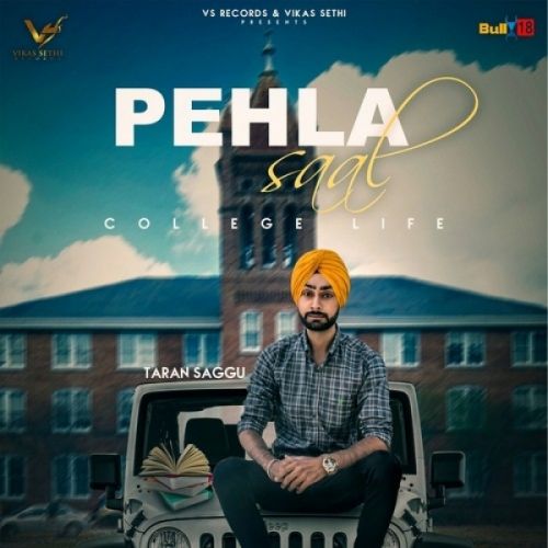 Pehla Saal Taran Saggu
