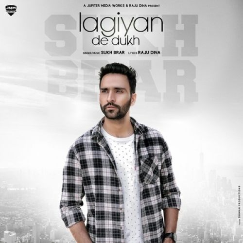 Lagiyan De Dukh Sukh Brar