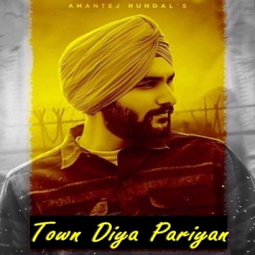 Town Diya Pariyan Amantej Hundal