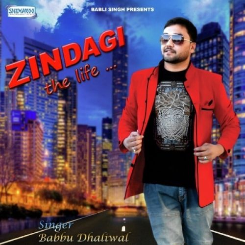 Zindagi Babbu Dhaliwal