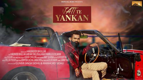 Jatt te Yankan Harjinder Bhullar