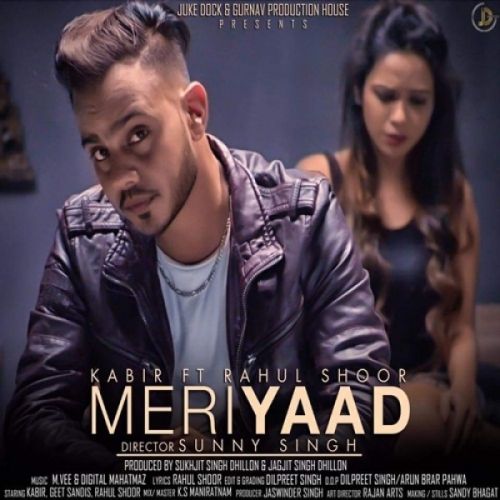Meri Yaad Kabir, Rahul Shoor