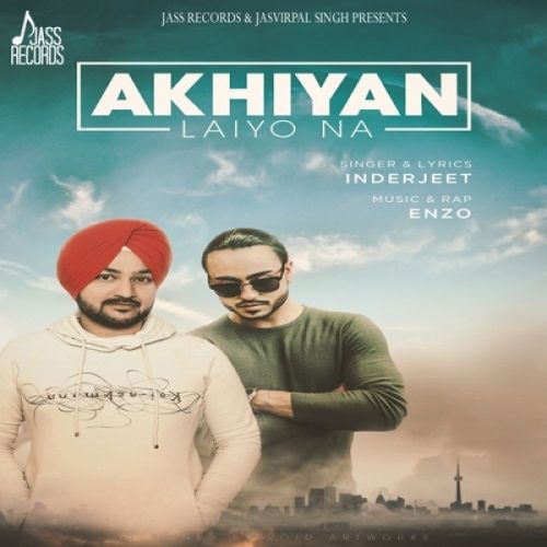 Akhiyan Laiyo Na Inderjeet