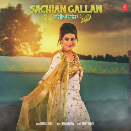 Sachian Gallan Jashan Baddal