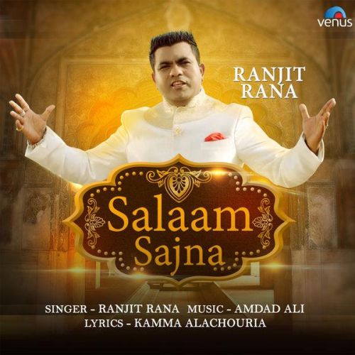 Salaam Sajna Ranjit Rana