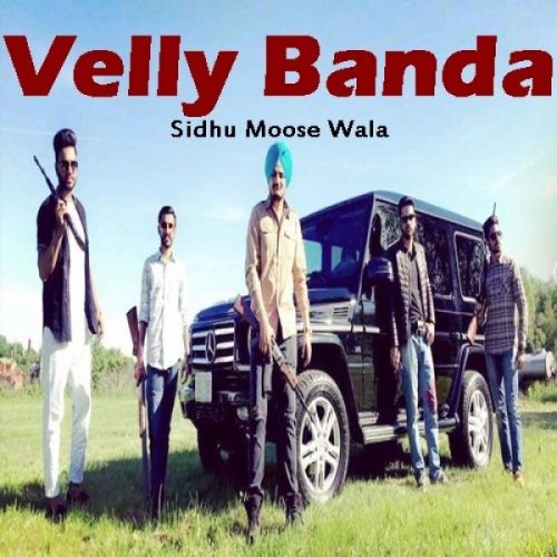 Velly Banda Sidhu Moose Wala