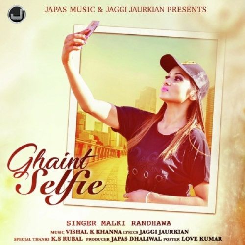 Ghaint Selfie Malki Randhawa