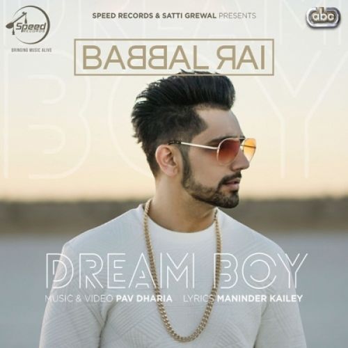 Dream Boy Babbal Rai