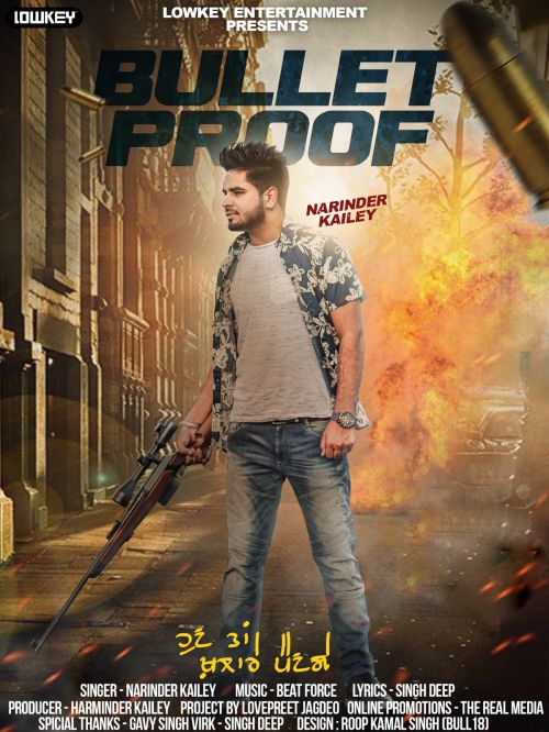 Bullet Proof Narinder Kailey
