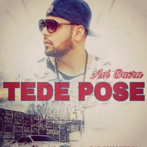 Tede Pose Avi Basra