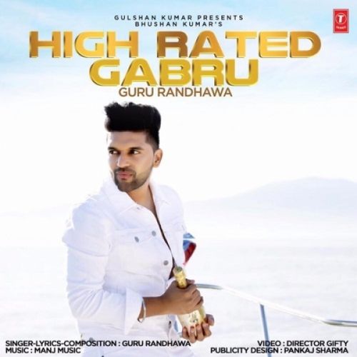 High Rated Gabru Guru Randhawa