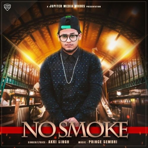 No Smoke Akki Singh