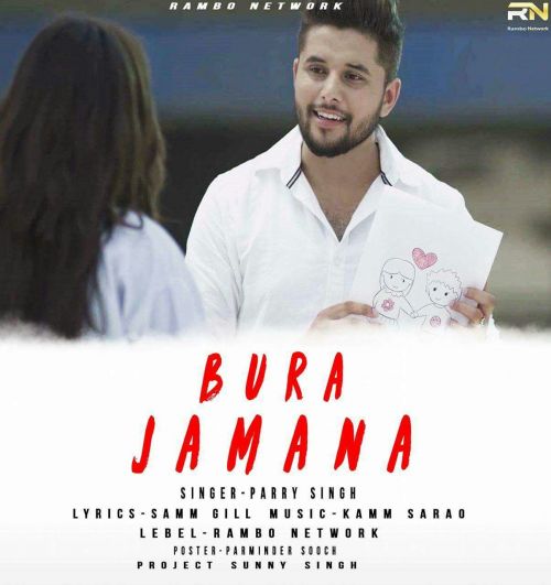 Bura Jamana Parry Singh