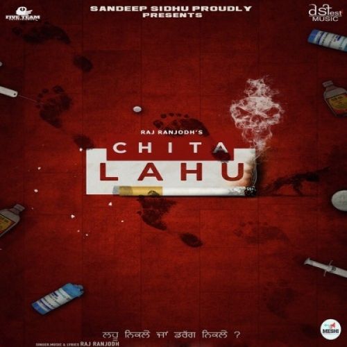 Chita Lahu Raj Ranjodh