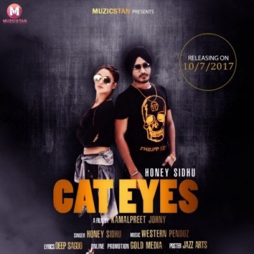 Cat Eyes Honey Sidhu