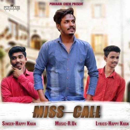 Miss Call Happy Khan
