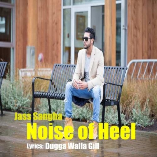 Noise of Heel Jass Sangha