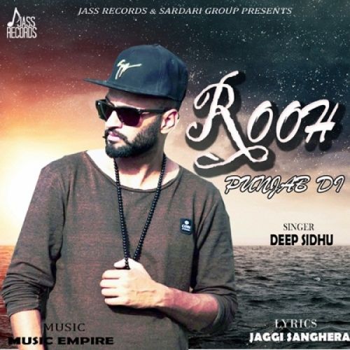 Rooh Punjab Di Deep Sidhu