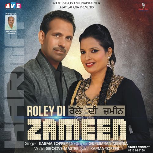 Roley Di Zameen Gursimran Mehra, Karma Topper