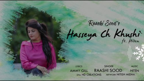 Hasseya Ch Khushi Raashi Sood