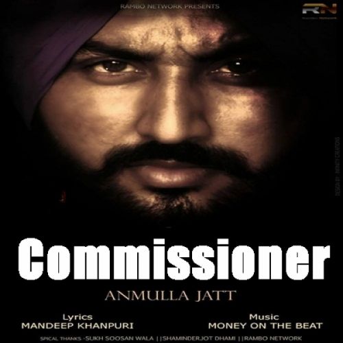Commissioner Anmulla Jatt