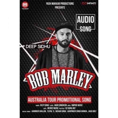 Bob Marley Deep Sidhu