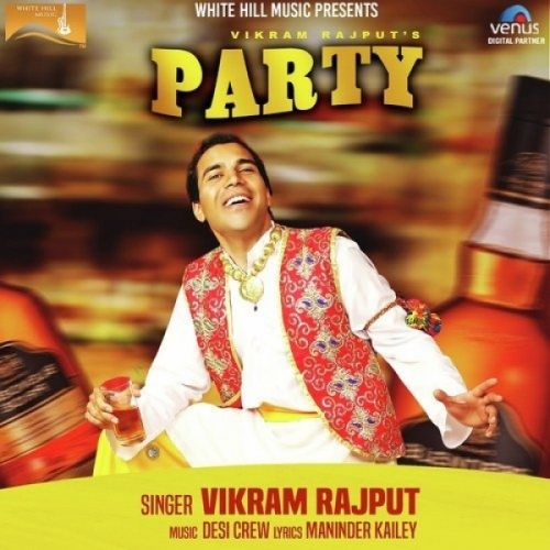 Party Vikram Rajput