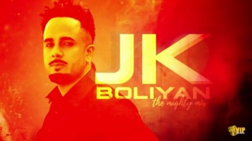 JK Boliyan JK, The Mighty Mix