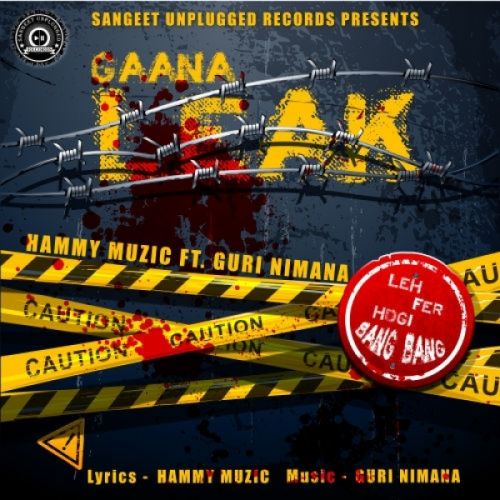 Gaana Leak Hammy Muzic, Guri Nimana
