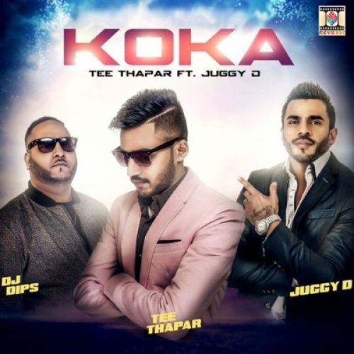 Koka Juggy D, Tee Thapar