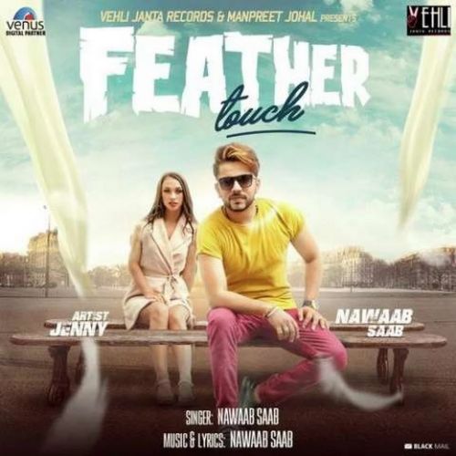 Feather Touch Nawaab Saab