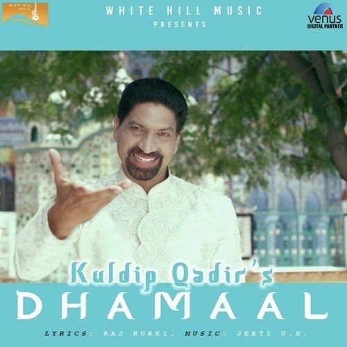 Dhamaal Kuldip Qadir