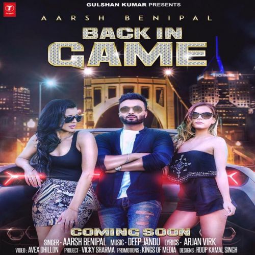 Back in Game Aarsh Benipal