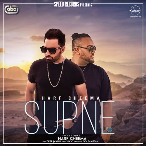 Supne Deep Jandu, Harf Cheema
