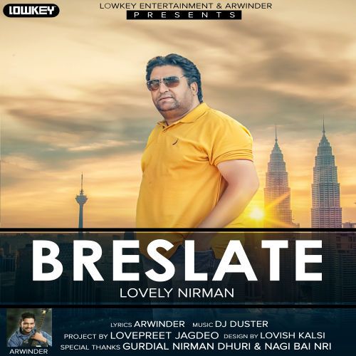 Breslate Lovely Nirman, Arwinder