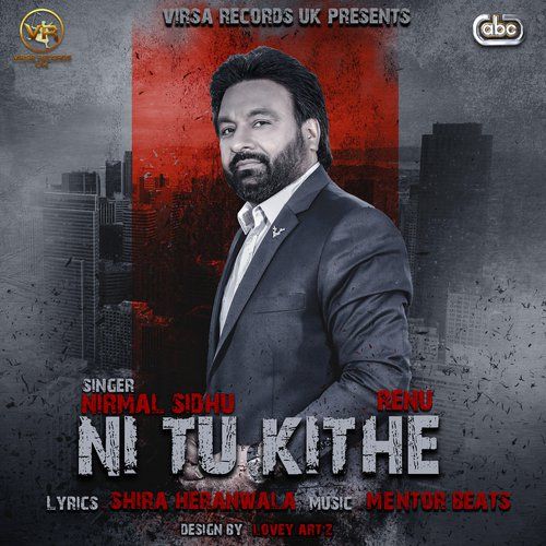 Ni Tu Kithe Nirmal Sidhu, Renu