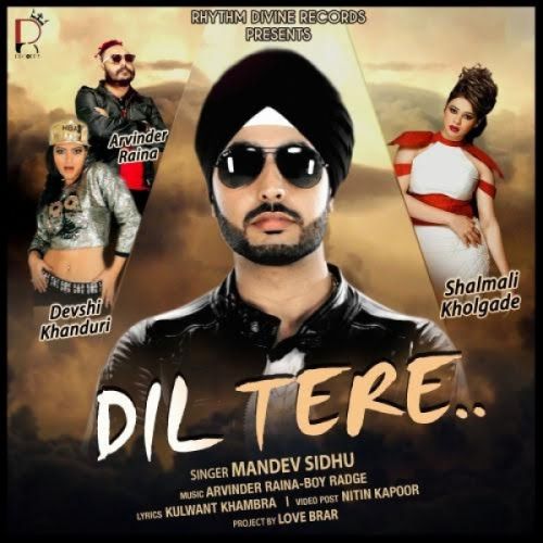 Dil Tere Mandev Sidhu, Shalmali Kholgade