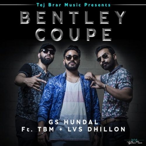 Bentley Coupe Gs Hundal, Lvs Dhillon