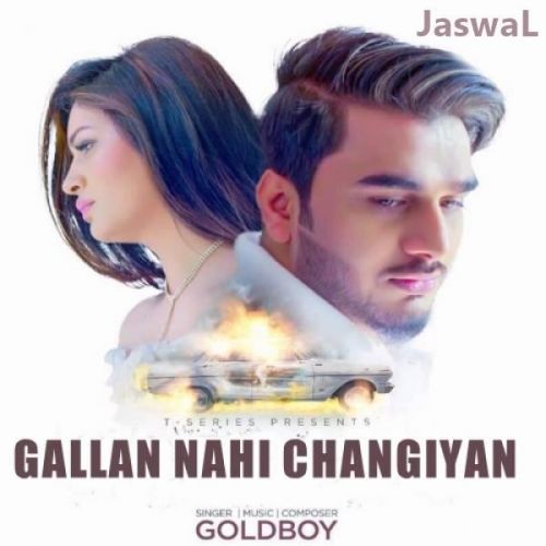 Gallan Nahi Changiyan Goldboy