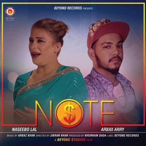 Note Wakha Naseebo Lal, Arbax Arry
