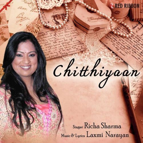 Chitthiyaan Richa Sharma