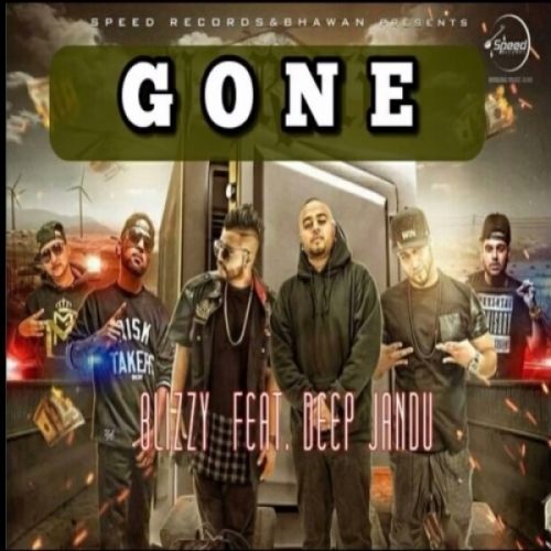 Gone Blizzy, Deep Jandu