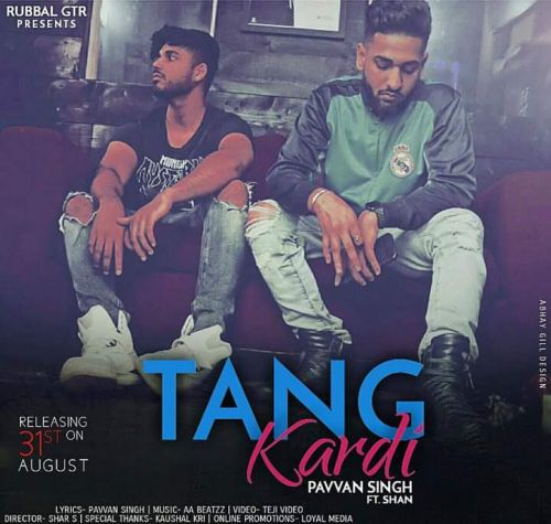 Tang Kardi Pavvan Singh, Shan