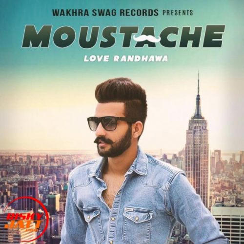 Moustache Love Randhawa