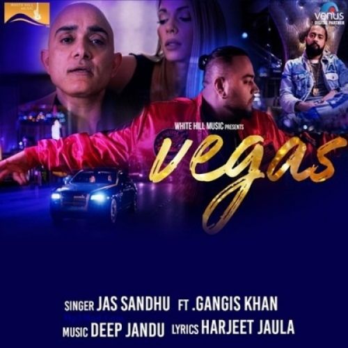 Vegas Jas Sandhu, Gangis Khan