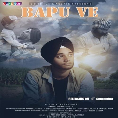 Bapu Ve Gurman Singh, Akashdeep Singh