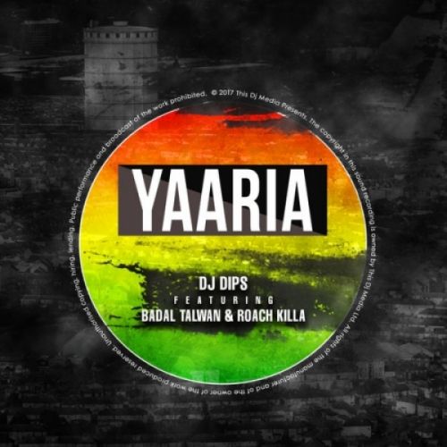 Yaaria Roach Killa, Badal Talwan