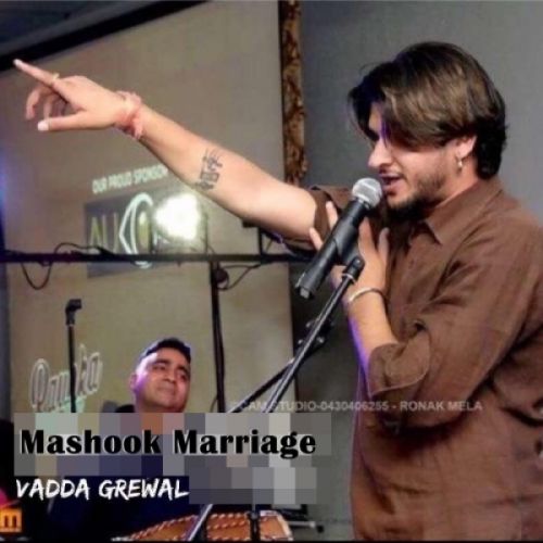Mashook Marriage Vadda Grewal
