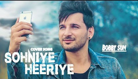 Sohniye Heeriye Bobby Sun
