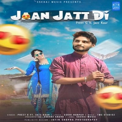 Jaan Jatt Di Preet G, Jazz Kaur